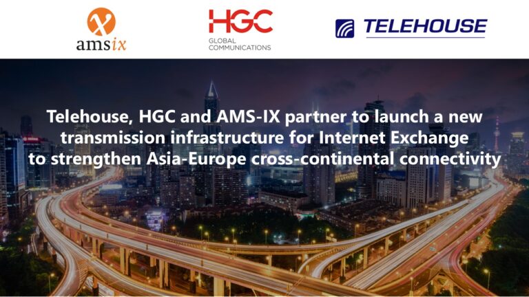 Telehouse, HGC and AMS-IX partner to launch a new transmission infrastructure for Internet Exchange to strengthen Asia-Europe cross-continental connectivity